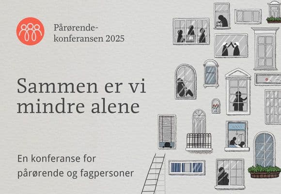 Sammen er vi mindre alene - Pårørendekonferansen 2025